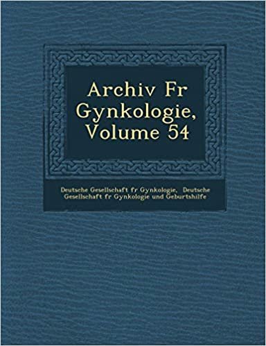 okumak Archiv F R GYN Kologie, Volume 54