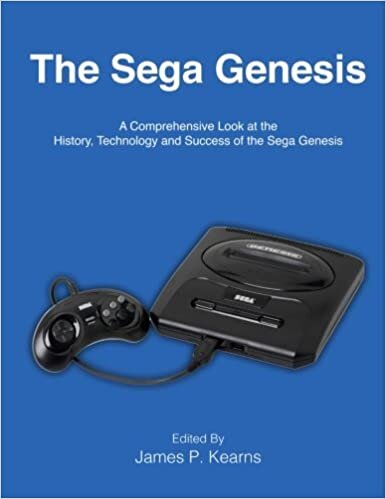 okumak The Sega Genesis: A Comprehensive Look at the History, Technology and Success of the Sega Genesis