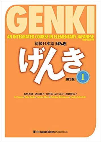 okumak Genki: An Integrated Course in Elementary Japanese I Textbook [third Edition]