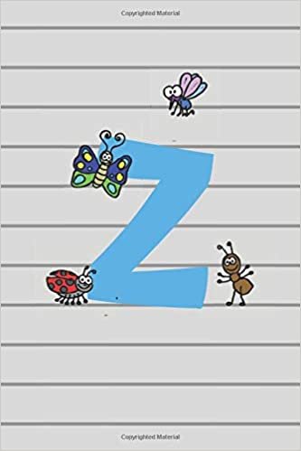 okumak Z: Initial Monogram Letter Z , Insect (Butterfly Ant Ladybug Mosquito) , Lined Journal &quot;6x9&quot; ,120 pages , Notebook Journal.