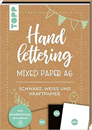 okumak Handlettering Mixed Paper Block A6: 75 feste Papiere zum Lettern (DIN A6, 220 g/m²), je 25x Weiß, Schwarz und Kraftpapier, mit Handlettering-Grundkurs und Inspirationen