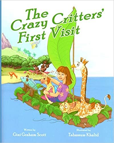 okumak The Crazy Critters&#39; First Visit