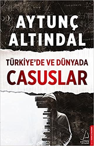 okumak Türkiye’de ve Dünyada Casuslar