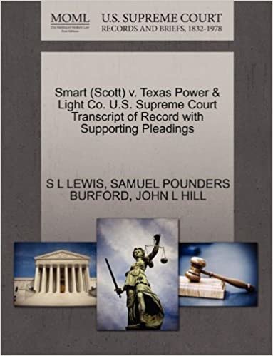okumak Smart (Scott) V. Texas Power &amp; Light Co. U.S. Supreme Court Transcript of Record with Supporting Pleadings