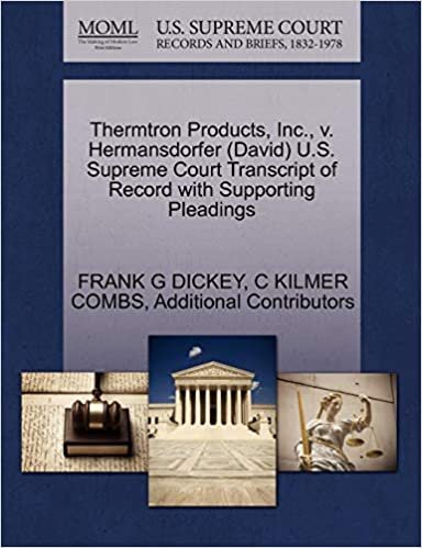 okumak Thermtron Products, Inc., v. Hermansdorfer (David) U.S. Supreme Court Transcript of Record with Supporting Pleadings