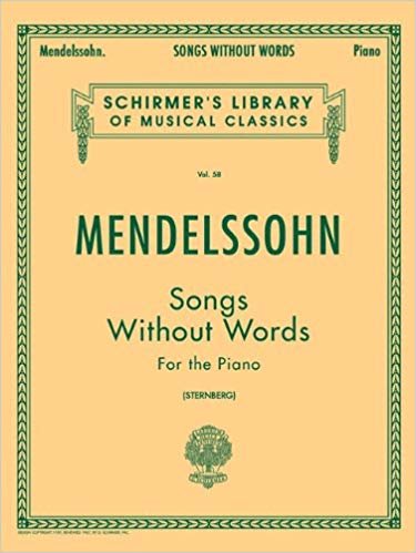 okumak Felix Mendelssohn Songs Without Words Pf (Schirmers Library of Musical Classics)