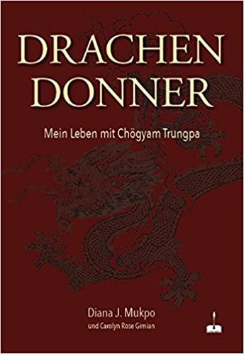 okumak Drachendonner: Mein Leben mit Chögyam Trungpa