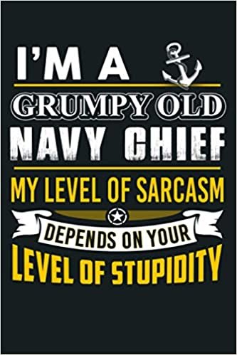 okumak Navy Chief I M A Grumpy Old Navy Chief: Notebook Planner - 6x9 inch Daily Planner Journal, To Do List Notebook, Daily Organizer, 114 Pages
