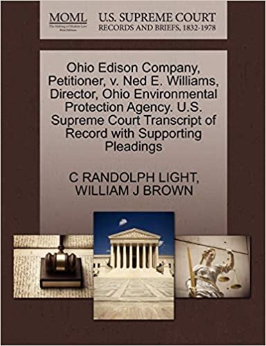 okumak Ohio Edison Company, Petitioner, v. Ned E. Williams, Director, Ohio Environmental Protection Agency. U.S. Supreme Court Transcript of Record with Supporting Pleadings
