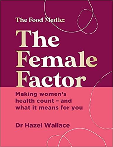 The Female Factor: Making women’s health count – and what it means for you