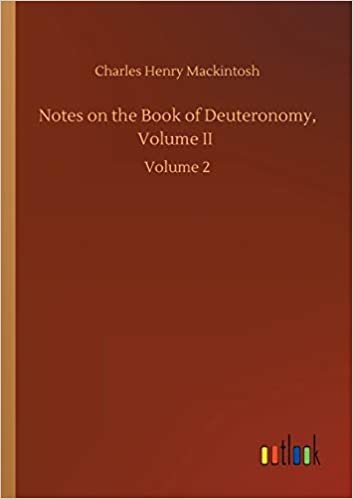 okumak Notes on the Book of Deuteronomy, Volume II: Volume 2