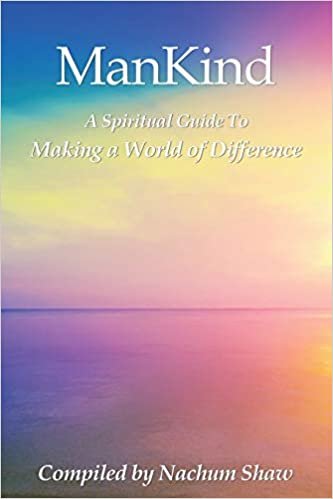 okumak ManKind: A Spiritual Guide to Making a World of Difference