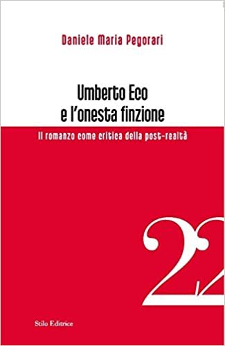 okumak Umberto Eco e l&#39;onesta finzione. Il romanzo come critica della post-realtà