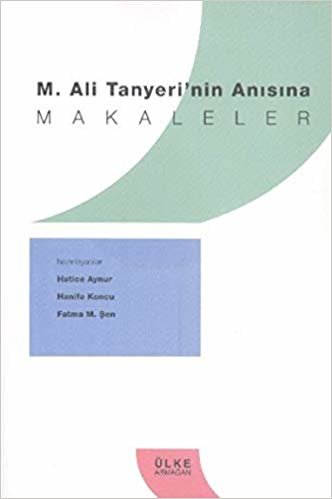 okumak M. Ali Tanyeri&#39;nin Anısına Makaleler