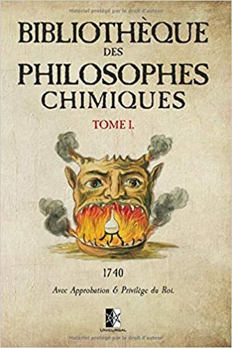 okumak Bibliothèque des Philosophes Chimiques: Tome I