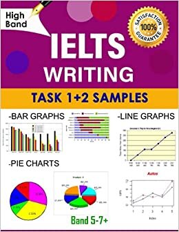 okumak IELTS Writing Preparation Book: IELTS Writing Task 1+ 2 Samples: All Samples in 1- Bar Charts, Pie Charts , Line Charts, Graph, Diagrams, Table Charts ... ielts Academic and General writing practice