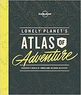 okumak Lonely Planet&#39;s Atlas of Adventure