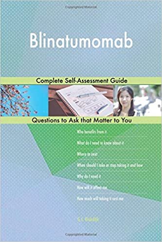 okumak Blinatumomab; Complete Self-Assessment Guide