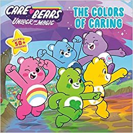 okumak The Colors of Caring (Care Bears: Unlock the Magic)