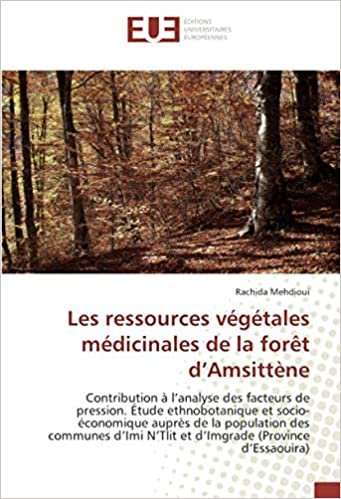 okumak Les ressources végétales médicinales de la forêt d’Amsittène