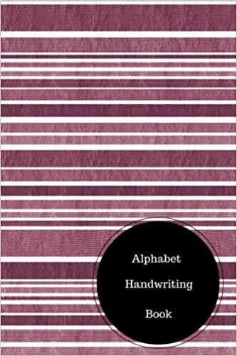 okumak Alphabet Handwriting Book: Alphabet Cursive Writing Worksheet. Handy 6 in by 9 in Notebook Journal. A B C in Uppercase &amp; Lower Case. Dotted, With Arrows And Plain