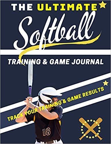 okumak The Ultimate Softball Training and Game Journal: Record and Track Your Training Game and Season Performance: Perfect for Kids and Teen&#39;s: 8.5 x 11-inch x 80 Pages (Sports Training &amp; Game)