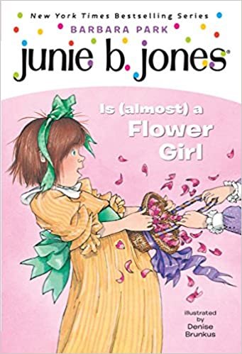 okumak Junie B. Jones is (Almost) a Flower Girl