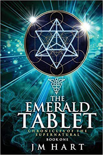 okumak The Emerald Tablet: Chronicles of the Supernatural Book One: 1