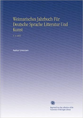 okumak Weimarisches Jahrbuch Für Deutsche Sprache Litteratur Und Kunst: V. 3 1855