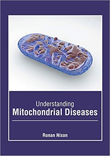 okumak Understanding Mitochondrial Diseases