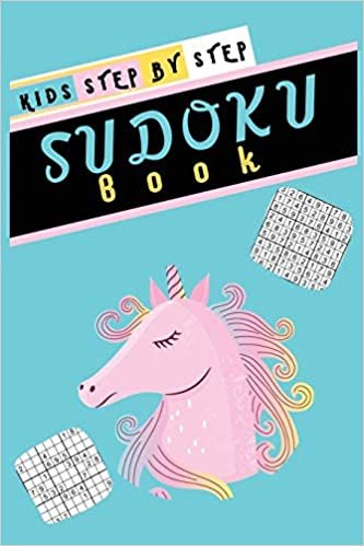 okumak Kids Step by Step Sudoku Book: Small Print 5 0 - E a s y , M e d i u m , H a r d  &amp;  F i e n d i s h Unicorn  S u d o k u  W i t h  S o l u t i o n  F o r  K i d s