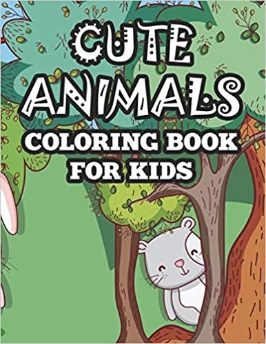 okumak Cute Animals Coloring Book For Kids: Charming Coloring Sheets With Large Print Designs, Adorable Animal Illustrations To Color