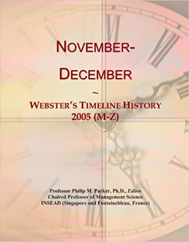 okumak November-December: Webster&#39;s Timeline History, 2005 (M-Z)