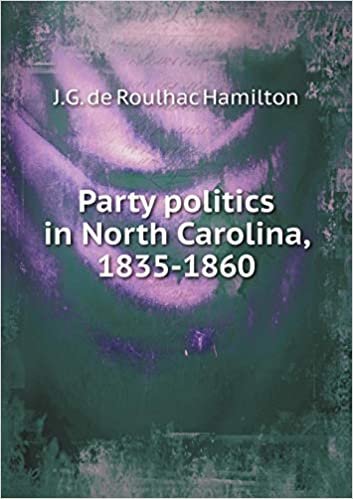 okumak Party politics in North Carolina, 1835-1860