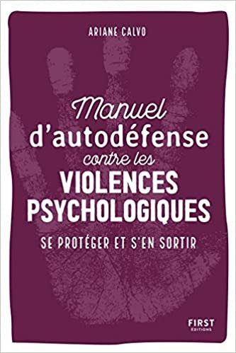 okumak Manuel d&#39;auto-défense contre les violences psychologiques - Se protéger et s&#39;en sortir