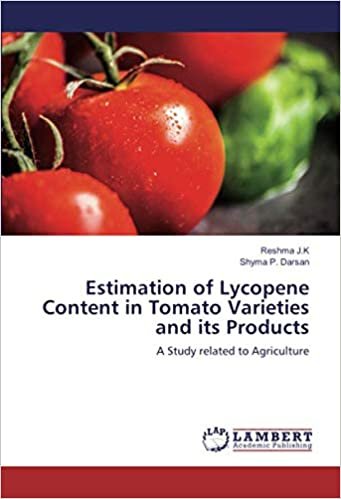 okumak Estimation of Lycopene Content in Tomato Varieties and its Products: A Study related to Agriculture