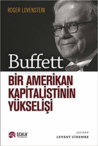 okumak Buffett - Bir Amerikan Kapitalistinin Yükselişi