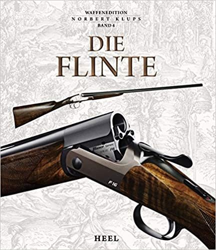 okumak Die Flinte: Waffenedition Bd.4