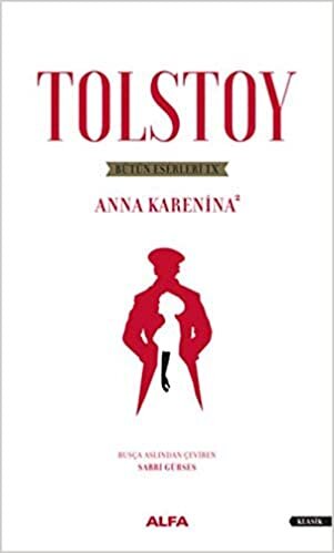 okumak Tolstoy Bütün Eserleri 9: Anna Karenina - 2