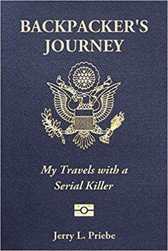 okumak Backpacker&#39;s Journey: My Travels with a Serial Killer