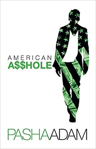 okumak Adam, P: American Asshole