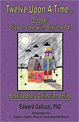 okumak Twelve Upon A Time... October: Trick or Treat with Bitty the Bat, Bedside Story Collection Series