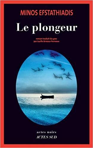 okumak Le Plongeur (Actes Noirs)