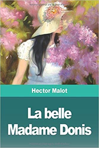 okumak La belle Madame Donis