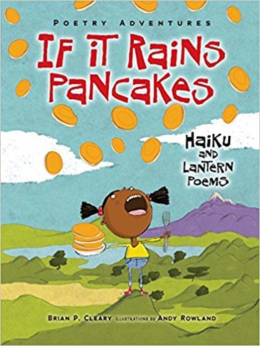okumak If It Rains Pancakes: Haiku and Lantern Poems (Poetry Adventures)