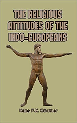 okumak The Religious Attitudes of the Indo-Europeans