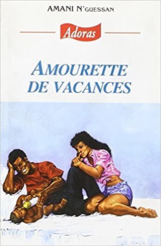 okumak AMOURETTE DE VACANCES (N.E.I.)