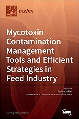 okumak Mycotoxin Contamination Management Tools and Efficient Strategies in Feed Industry