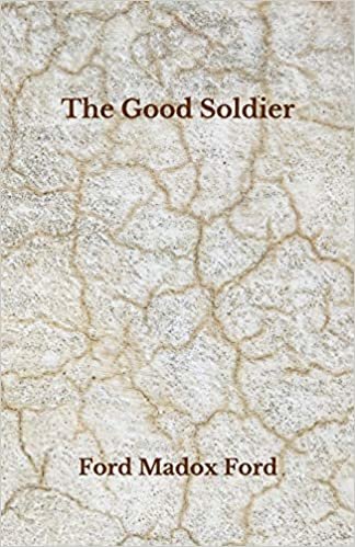 okumak The Good Soldier: Beyond World&#39;s Classics