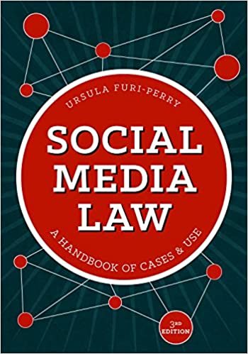 Social Media Law: A Handbook of Cases & Use